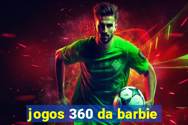 jogos 360 da barbie